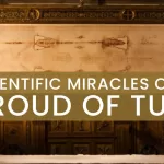 10 Scientific Miracles of the Shroud of Turin
